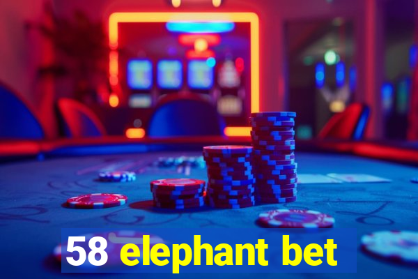 58 elephant bet